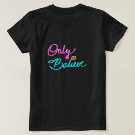 Endast Tro Kristen T Shirt