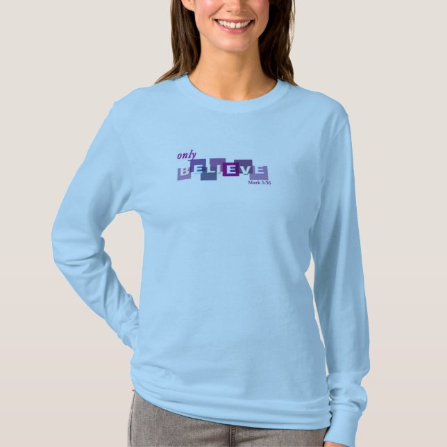 Endast tro tee shirt (Framsida)