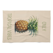 "Endast tropiska vibes" Pineapple Tea Towel