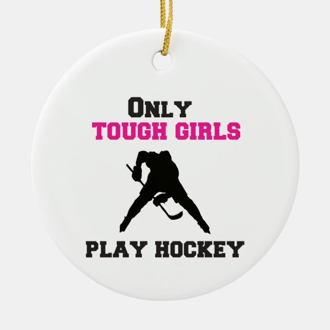 Endast Tuff Girls Play Hockey Julgransprydnad Keramik (Framsidan)
