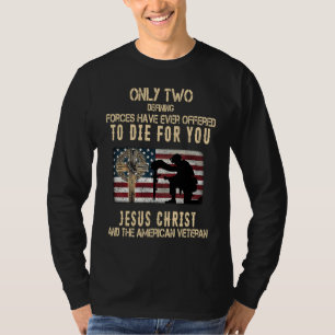 Endast två definierande krafter har någonsin offra t shirt