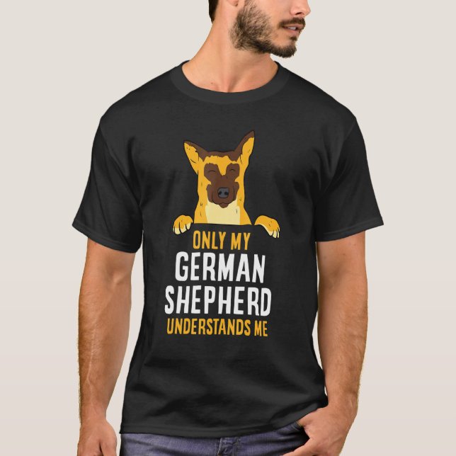 Endast tyska herdar förstår mig Shepherd Hund T Shirt (Framsida)