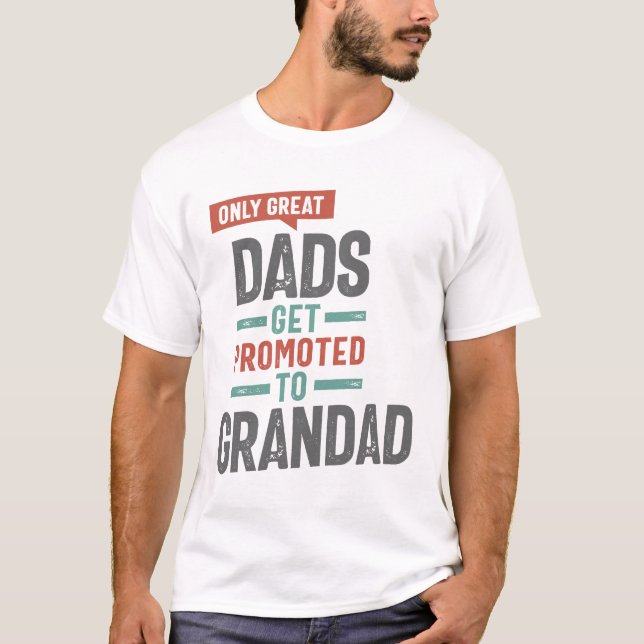 Endast Underbart Pappor kan befordras till farfar T Shirt (Framsida)