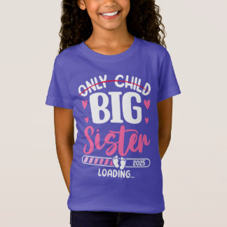 Endast underordnad till Big Sister T Shirt