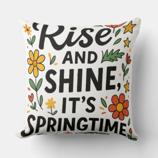 Endast vår Vibes, Stiga upp och Shine, Det är Spri Kudde