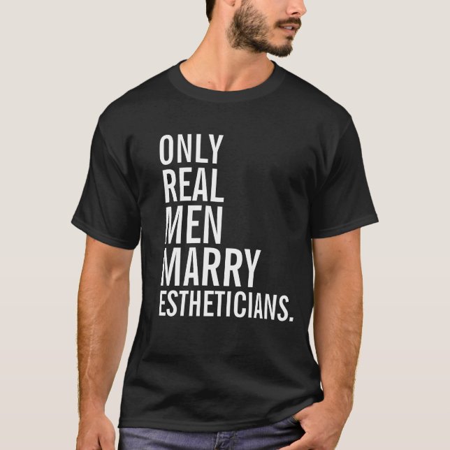 Endast verkliga Manar Marry Esthetician T Shirt (Framsida)