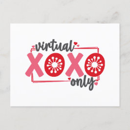 Endast virtuell XOXO | Funny Quarantine Valentine Helg Vykort