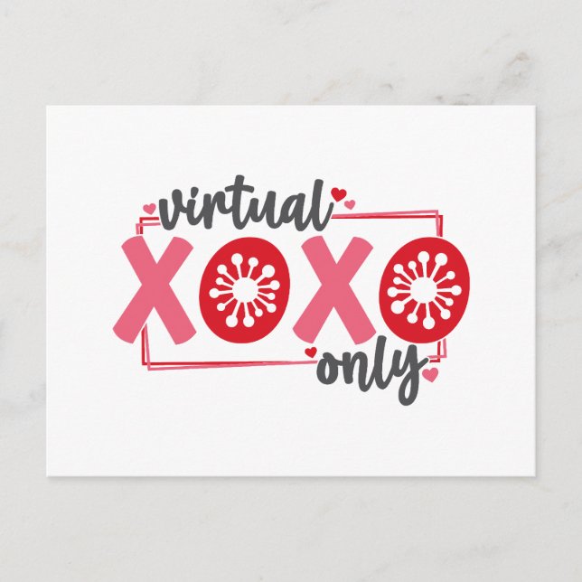 Endast virtuell XOXO | Funny Quarantine Valentine Helg Vykort (Framsida)