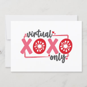Endast virtuell XOXO Funny Quarantine Valentine Julkort