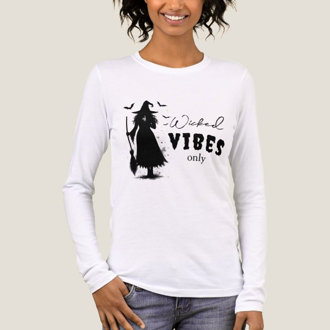 "Endast Wicked Vibes" - Halloween Black Witch - T Shirt (Framsida)