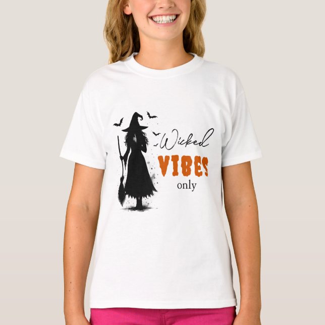 "Endast Wicked Vibes" - Halloween Black Witch - T Shirt (Framsida)