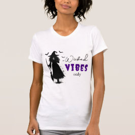 "Endast Wicked Vibes" - Halloween Black Witch - T Shirt
