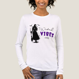 "Endast Wicked Vibes" - Halloween Black Witch - T Shirt