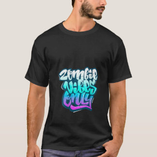Endast Womens Zombie Vibes I Kärlek Halloween Zomb T Shirt