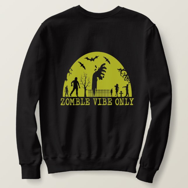 Endast Zombie Vibes Lång Ärmad Tröja (Design baksida)