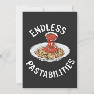 Endless Pastabilities Funny Pasta Spaghetti Älskar Inbjudningar