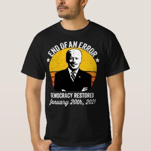 Endo för en feldemokrati som återvänt Biden T Shirt