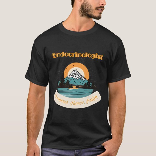 Endocrinologist Medical Pro Hormones Humor Health T Shirt (Framsida)