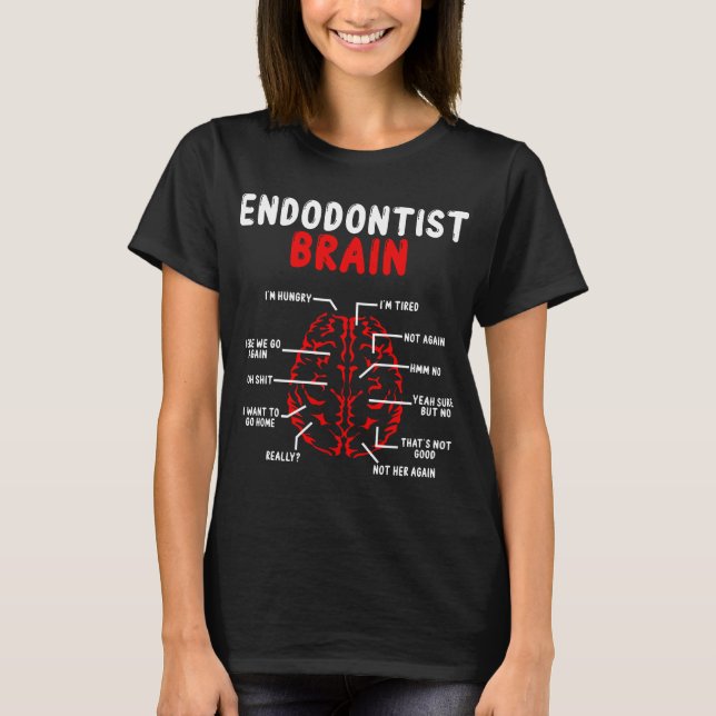 Endodontist dentist Brain Future Teth Whisperer T Shirt (Framsida)