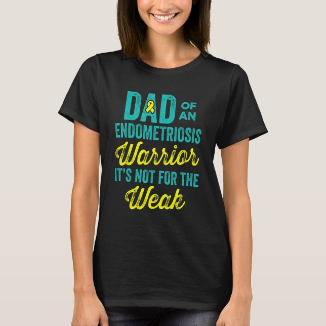 Endometriosis Endo Survivor Dad Warrior 1 T Shirt (Framsida)