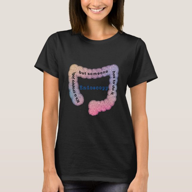 Endoscopy Humor Colon T Shirt (Framsida)