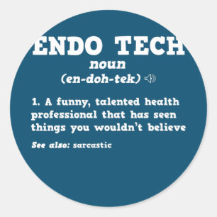 Endoscopy Tech Sarkastic Definition Endo Nurse Runt Klistermärke