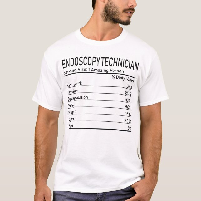 Endoskopi-tekniker Fantastisk person Näringsfaktor T Shirt (Framsida)