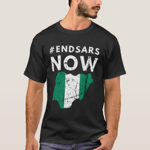 Endsars End Sars Nigeria Fist Flagga End Police Br T Shirt
