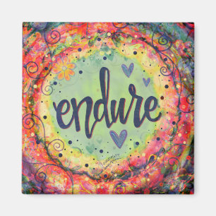 "Endure" ONE ORD Inspirief Magnet
