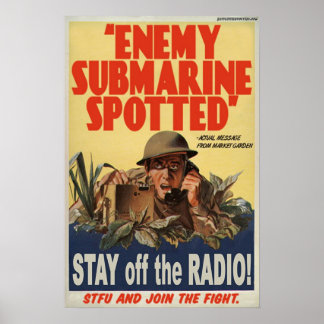 Enemy Submarine Spoted Poster