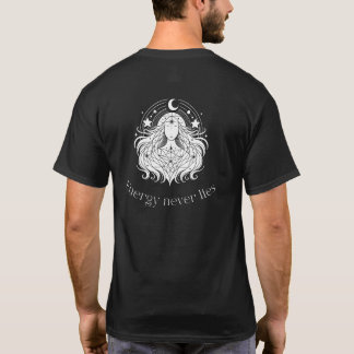 Energi Ljuger Aldrig – Modern Livsstils Citat Desi T Shirt