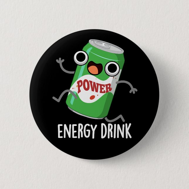 Energy Drink Funny Energetic Drink Pun Knapp (Framsida)