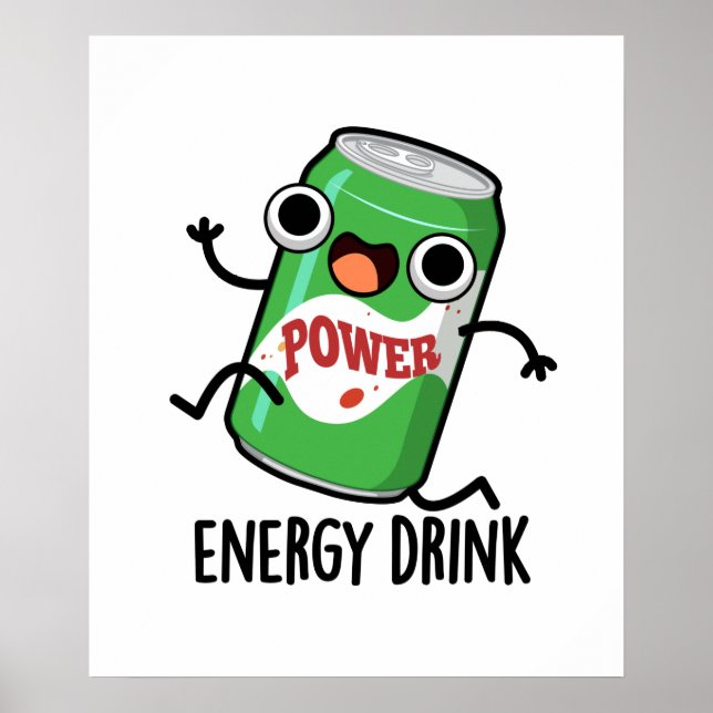 Energy Drink Funny Energetic Drink Pun Poster (Framsidan)