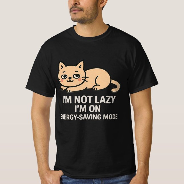 Energy Saving Mode Cat Funny Lazy Humor T-Shirt (Framsida)