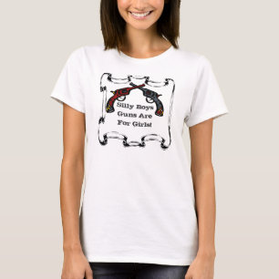 Enfaldiga pojkevapen är för flickor! tee shirt