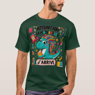 Enfant Attention La Maternelle JarriMaternelle T Shirt