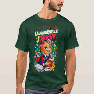 Enfant Attention La Maternelle JarriMaternelle T Shirt