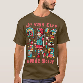 Enfant Future Grande Soeur 2025 Annonce Je Vais Et T Shirt