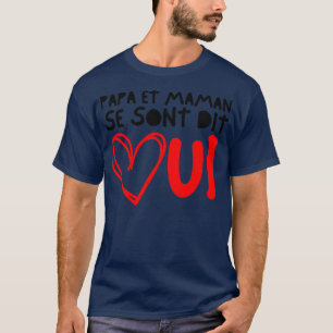 Enfant Futurs Maries Annonce Mariage Pappa et Mama T Shirt