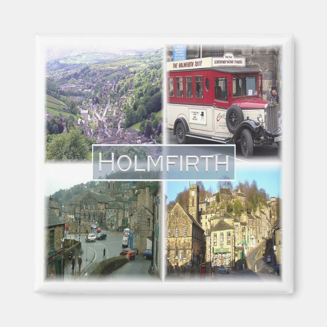 ENG046 HOLMFIRTH, Yorkshire, England, Fridge Magnet (Framsidan)