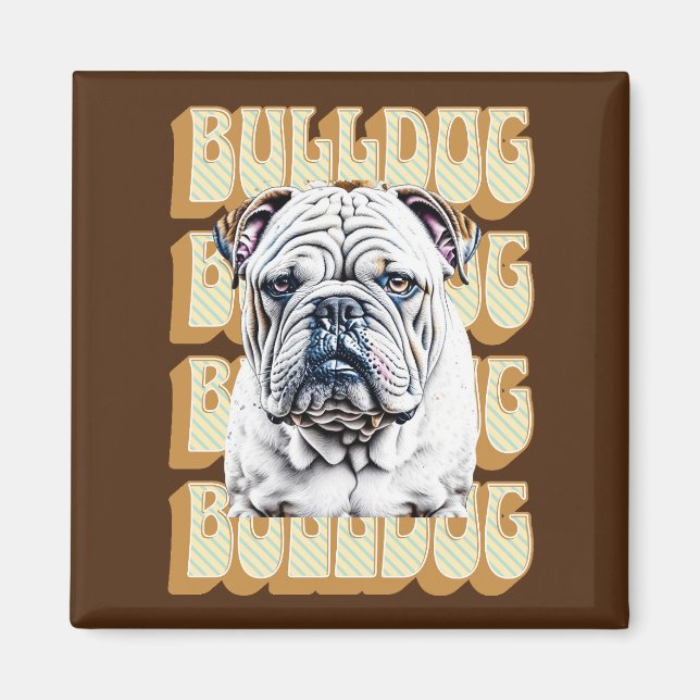 Engelsk bulldog med Retro Font Magnet (Framsidan)