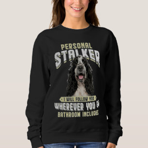 Engelsk Cocker Spaniel Personlig Stalker Jag Komme T Shirt