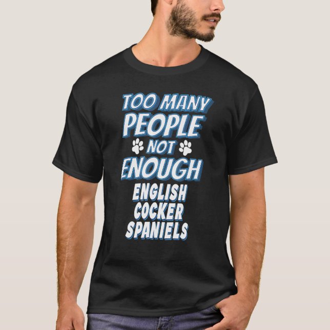 Engelsk Cocker Spaniel Ras Hundägare Hund T Shirt (Framsida)
