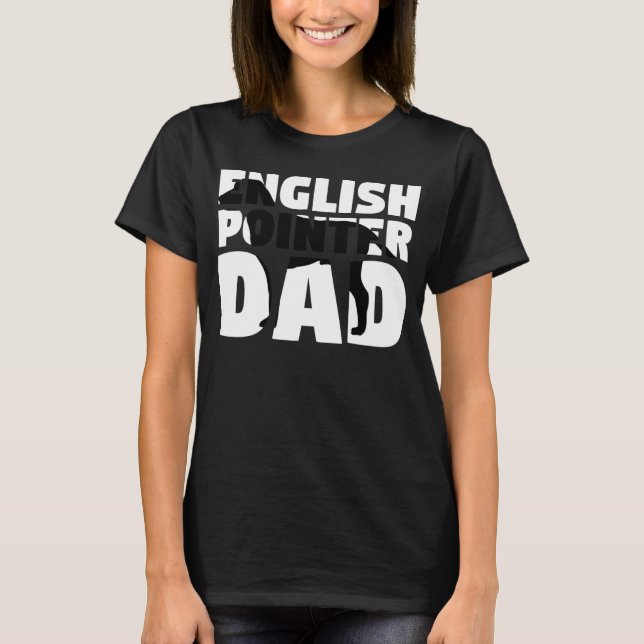 Engelsk pekare för Hund Far Pappa T Shirt (Framsida)