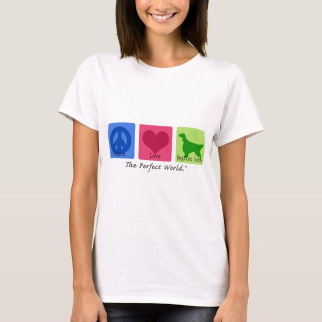 Engelsk Setter för fredkärlek T Shirt (Framsida)