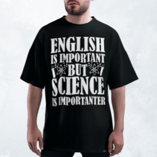 Engelsk viktig men science Funny Teacher säger T Shirt