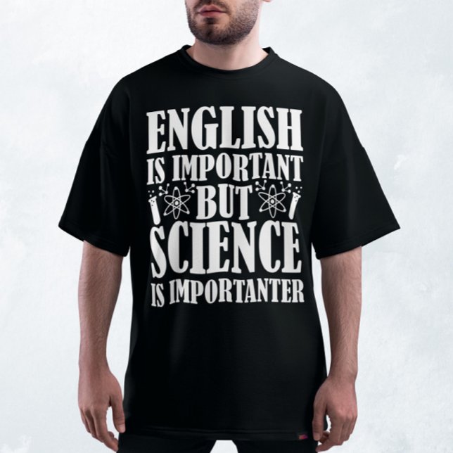 Engelsk viktig men science Funny Teacher säger T Shirt (Skapare uppladdad)