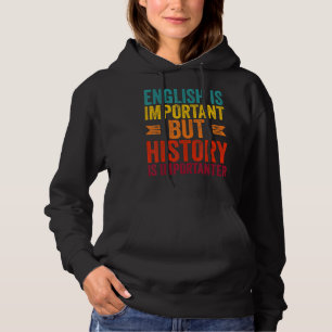 Engelska är viktigt, men historia är viktigt Co T Shirt