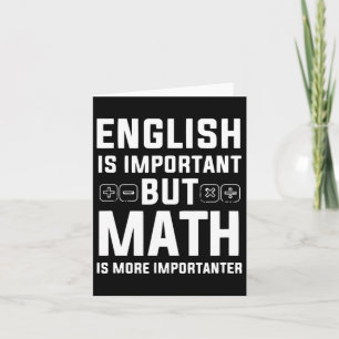 Engelska är viktigt men matematik är viktigare kort