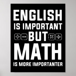 Engelska är viktigt, men matematik är viktigare poster